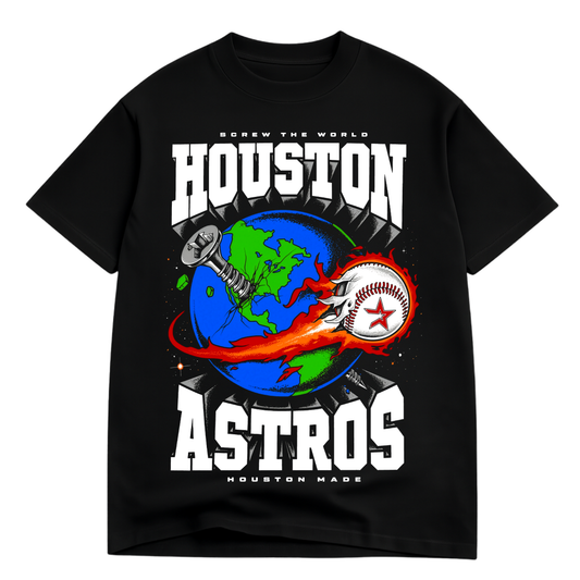 Houston Astros - Screw The World