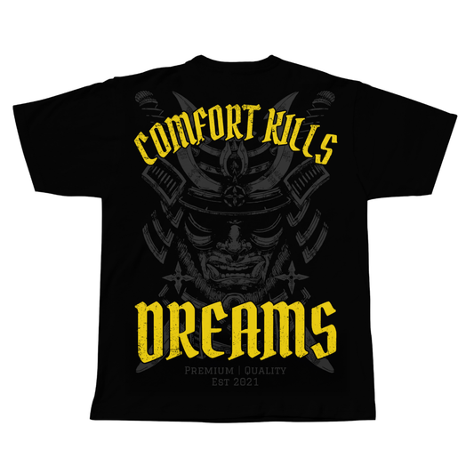 Comfort Kills Dreams