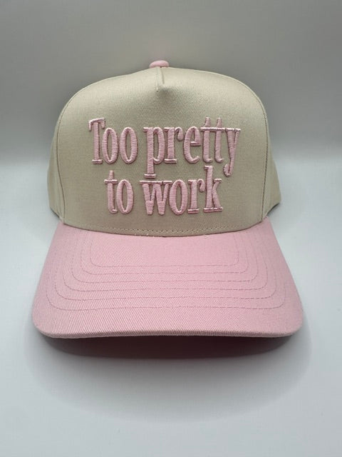 Too Pretty To Work Snapback Pink